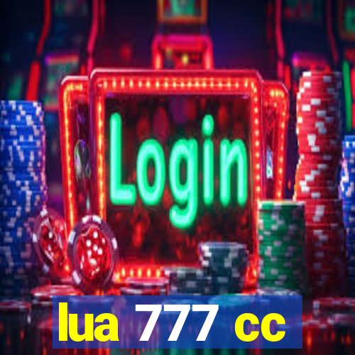 lua 777 cc